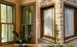 Model Corner Window dari Kayu yang Memperindah Hunian Model Corner Window dari Kayu yang Memperindah Hunian